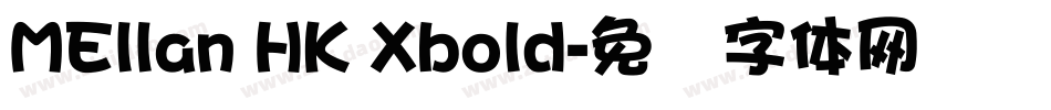 MEllan HK Xbold字体转换